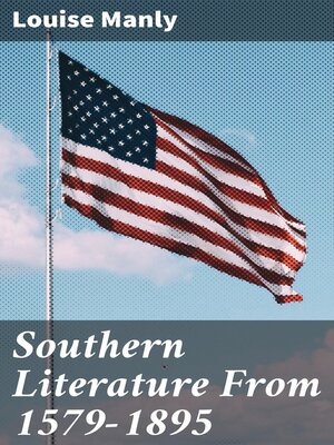 cover image of Southern Literature From 1579-1895
